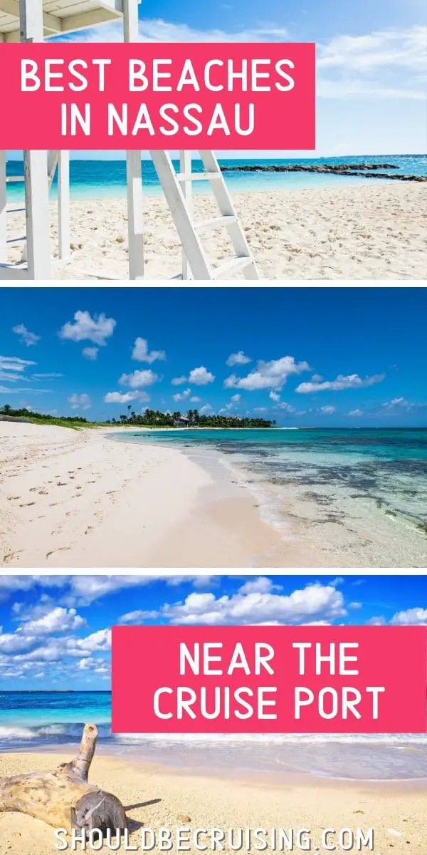 Best-Beaches-in-Nassau-Bahamas-Near-the-Cruise-Port | Should Be Cruising