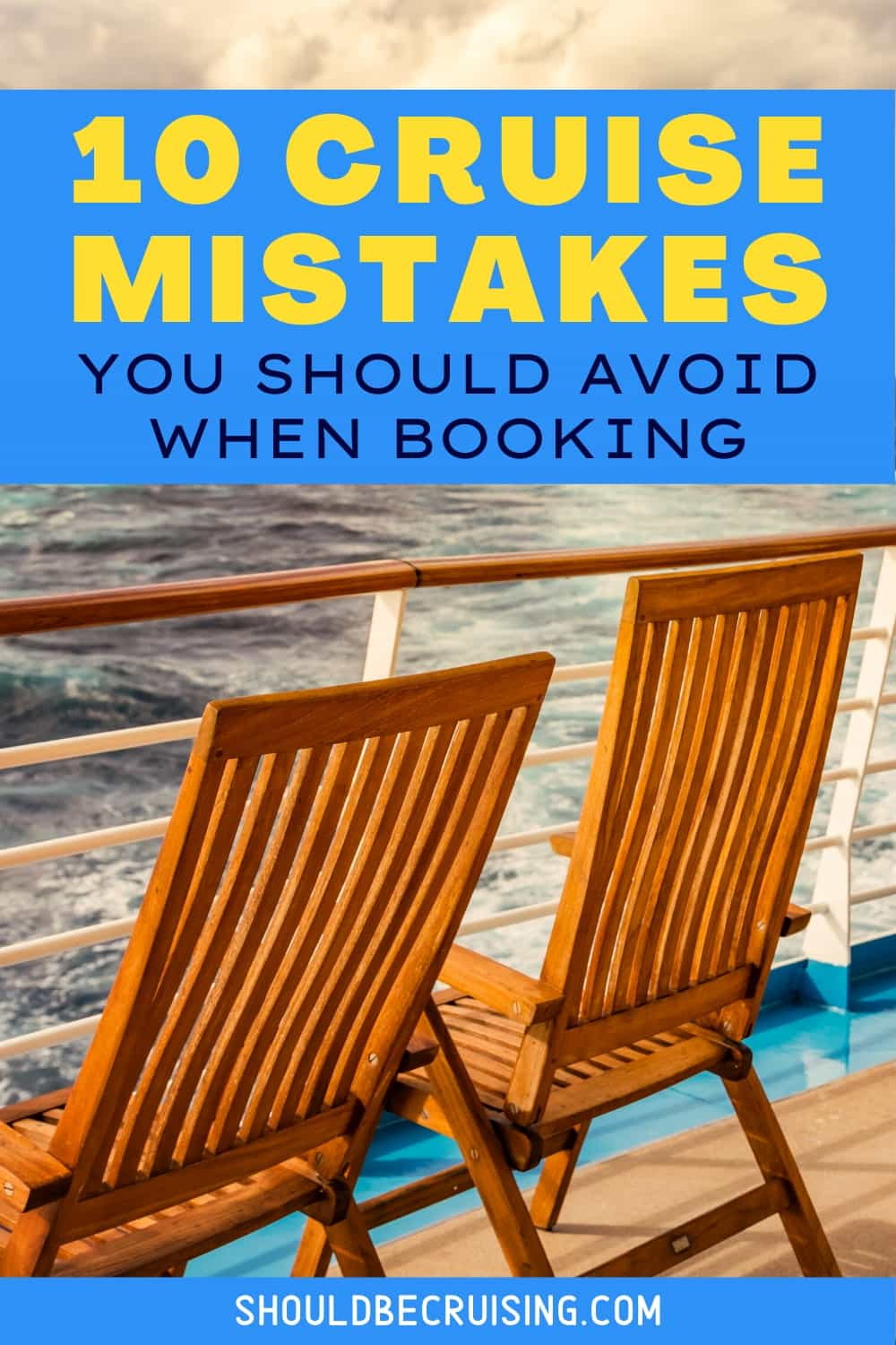 10 Rookie Cruise Mistakes To Avoid When Booking | Should Be Cruising