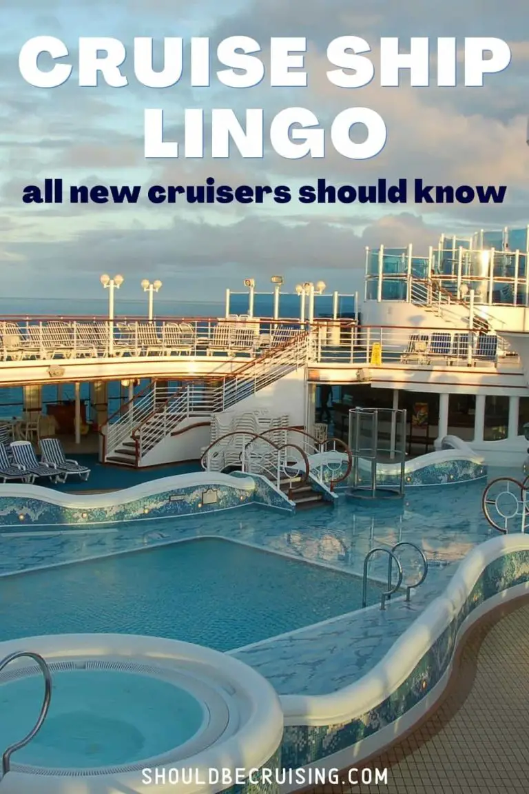 A Cruise Glossary: Cruise Terms You Should Know - Should Be Cruising