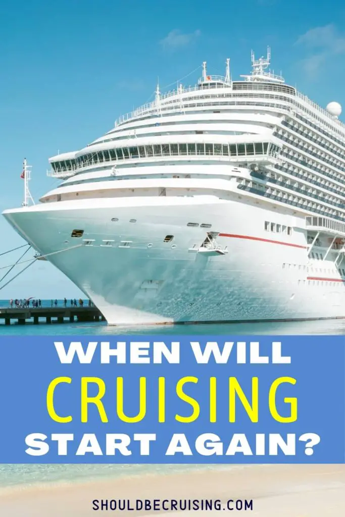 When Will Cruises Start Again? - Should Be Cruising