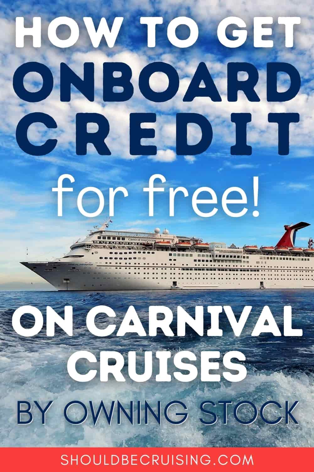 How to Get Onboard Credit for Owning Carnival Stock (2023) Should Be