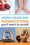 weird cruise ship superstitions you'll want to avoid