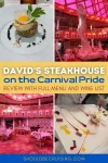 David’s Steakhouse on Carnival Pride Review With Full Menu and Wine List