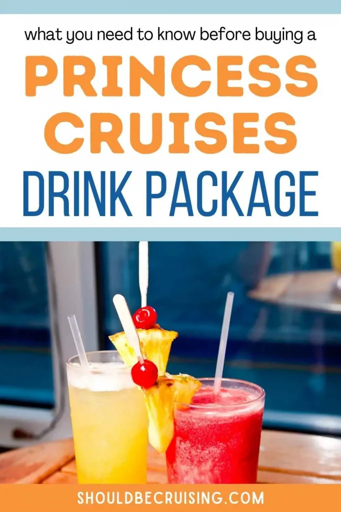 Princess Cruises Drink Packages: The Ultimate Guide for 2022 - Should ...