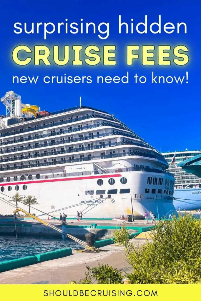 Surprising Hidden Cruise Fees New Cruisers Need to Know