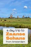 A Day Trip to Zaanse Schans from Amsterdam